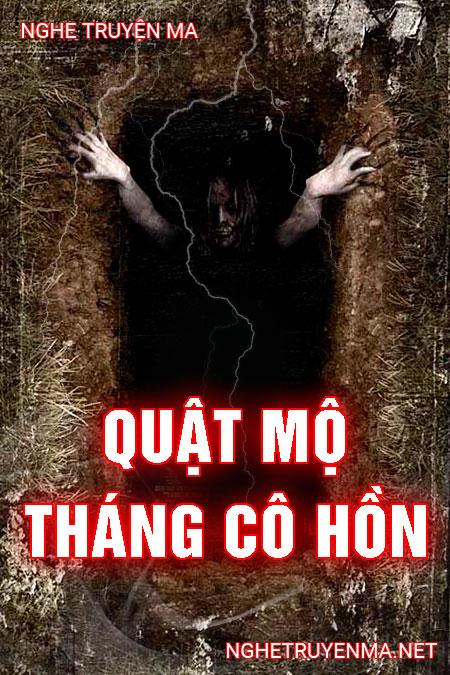 Quật Mả Tháng Cô Hồn