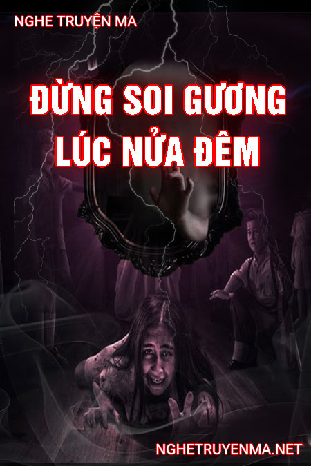 Đừng Soi Gương Lúc Nừa Đêm