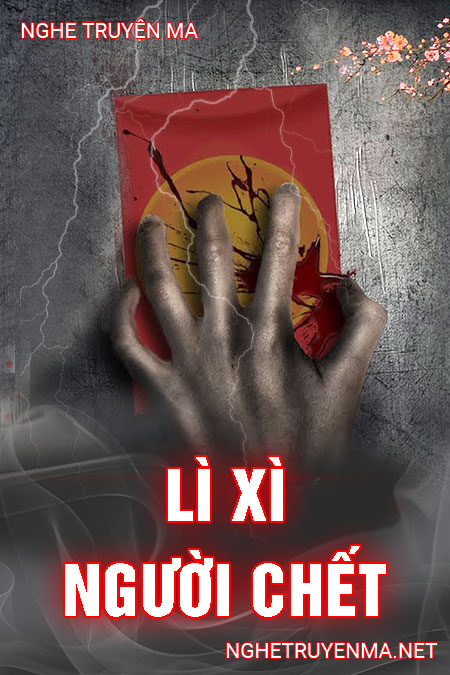 Lì Xì Người C.hết