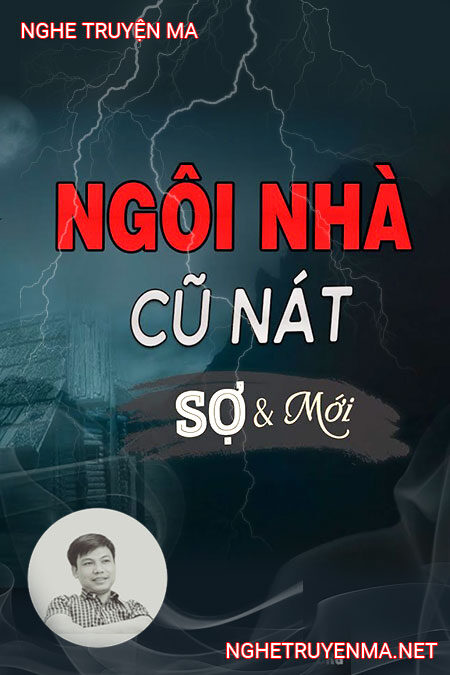 Ngôi Nhà Cũ Nát