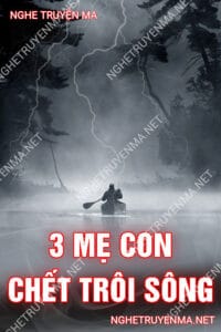 Ba Mẹ Con Trôi Sông