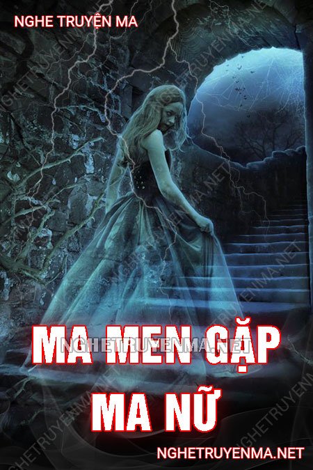 Ma Men Gặp Ma Nữ