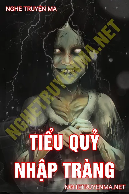 Tiểu Quỷ Nhập Tràng