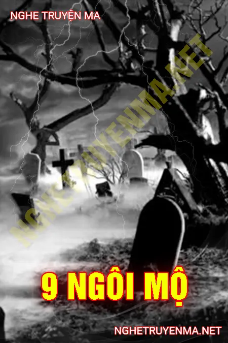 9 Ngôi Mộ
