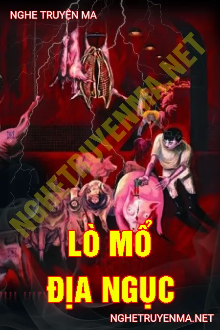 Lò Mổ Địa Ngục