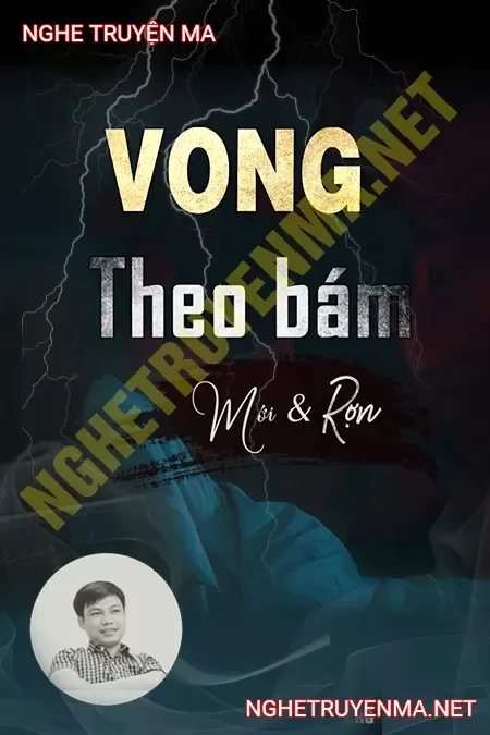 Vong Theo Bám