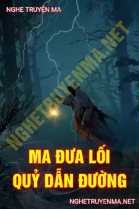 Ma Đưa Lối Quỷ Dẫn Đường