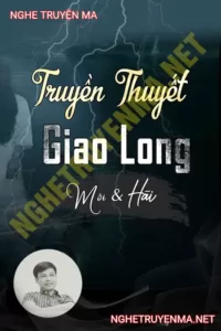 Truyền Thuyết Giao Long