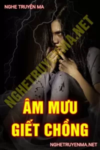 Âm Mưu G.iết Chồng