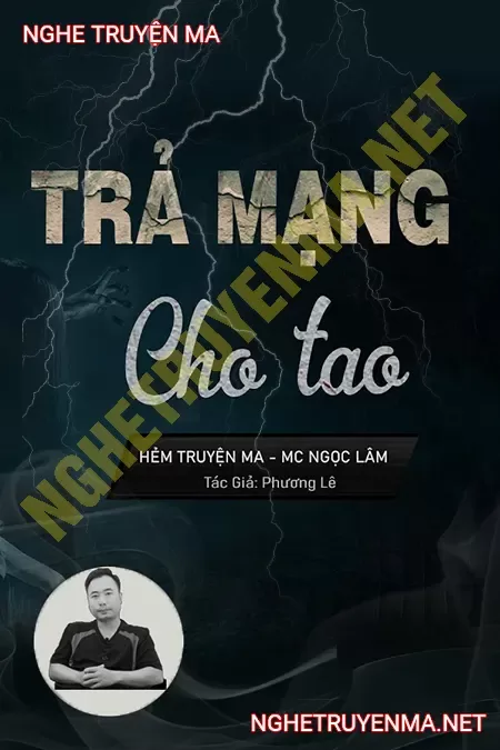 Trả Mạng Cho Tao