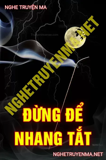 Đừng Để Nhang Tắt