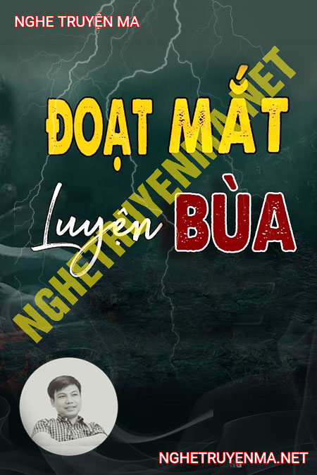 Đoạt Mắt Luyện Bùa