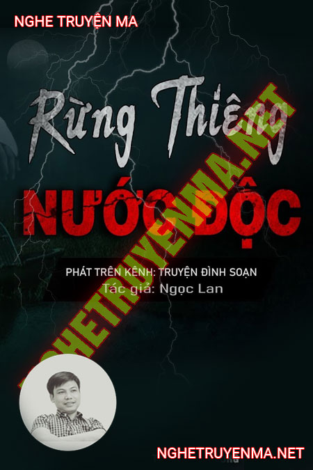 Rừng Thiêng Nước Độc