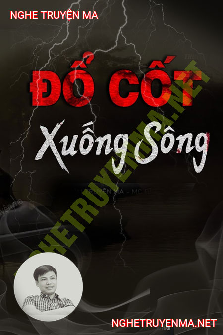 Đổ Cốt Xuống Sông