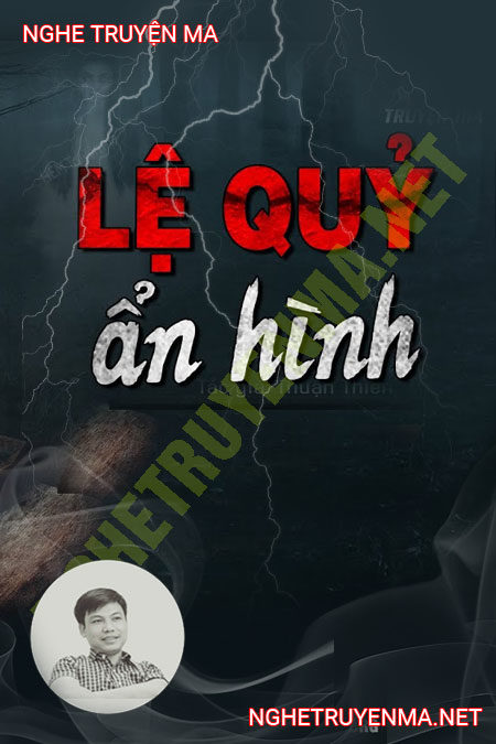Lệ Quỷ Ẩn Hình