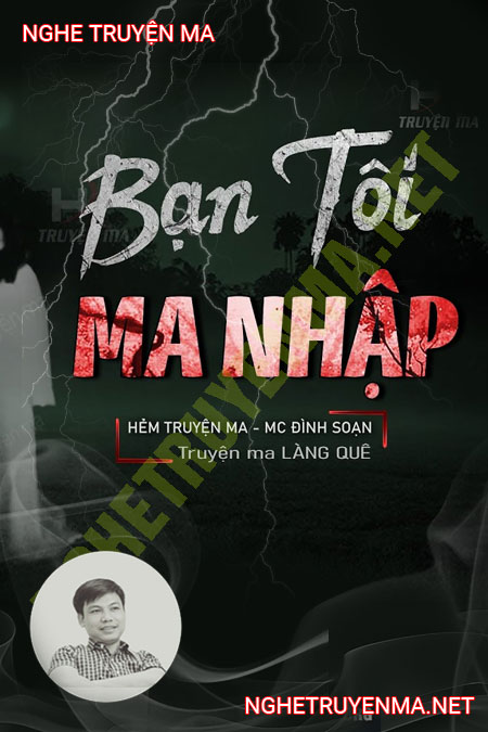 Bạn Tôi Bị Ma Nhập