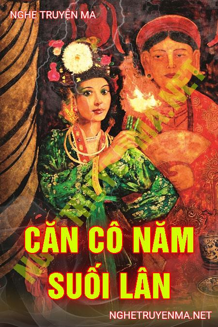 Căn Cô Năm Suối Lân