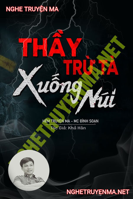 Thầy Trừ Tà Xuống Núi