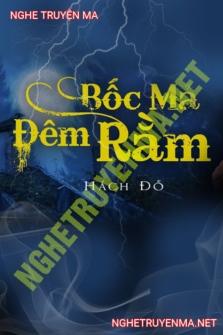 Bốc Mả Đêm Rằm