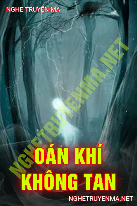 Oán Khí Không Tan