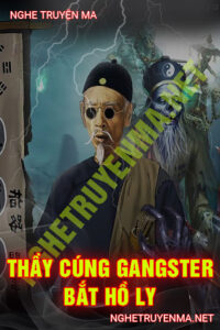 Thầy Cúng Gangster Bắt Hồ Ly