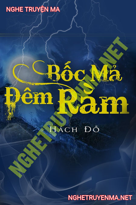 Bốc Mả Đêm Rằm