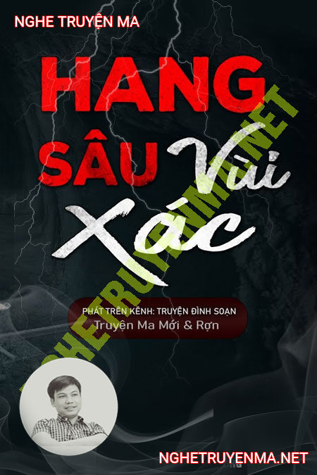 Hang Sâu Vùi X.ác