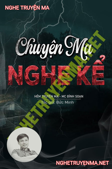 Chuyện Ma Mà Tôi Được Nghe Kể