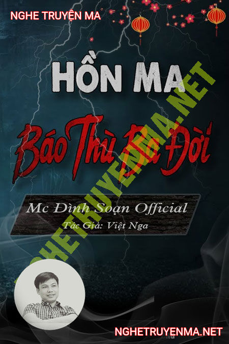 Hồn Ma B.áo T.hù 3 Đời