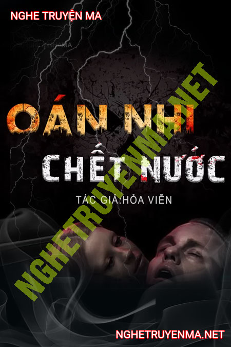 Oan Hồn C.hết Nước