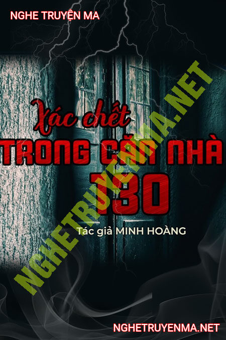X.ác C.hết Trong Căn Nhà 130