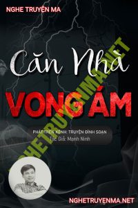 Căn Nhà Vong Ám