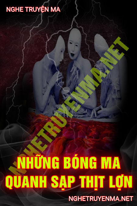 Bóng ma Quanh Sạp Thịt Lợn