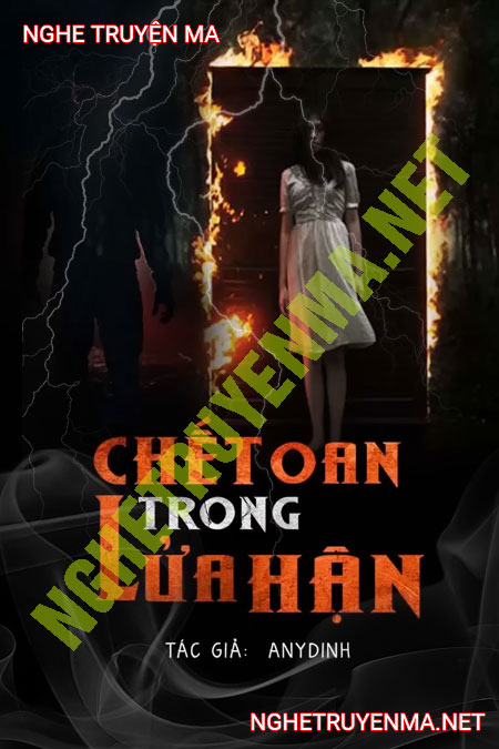 C.hết Oan Trong Lửa Hận