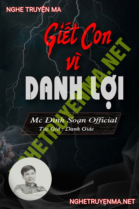 G.iết Con Vì Danh Lợi