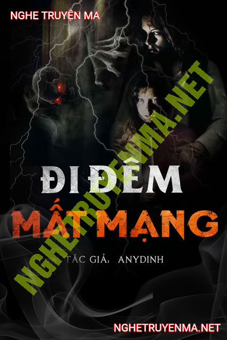 Đi Đêm Mất Mạng