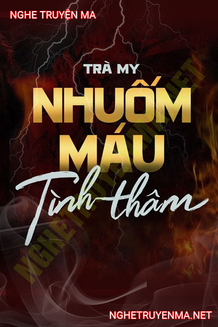 Nhuốm Máu Tình Thâm
