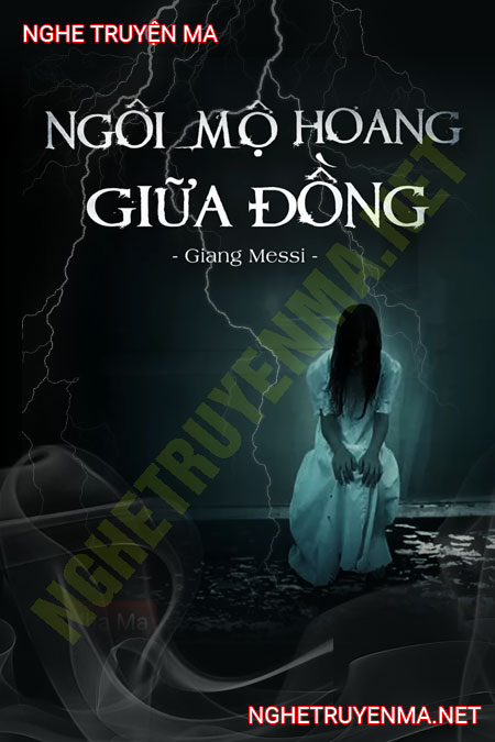 Ngôi Mộ Hoang Giữa Đồng