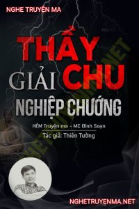 Thầy Chu Giải Nghiệp Chướng