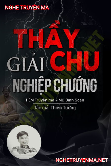 Thầy Chu Giải Nghiệp Chướng