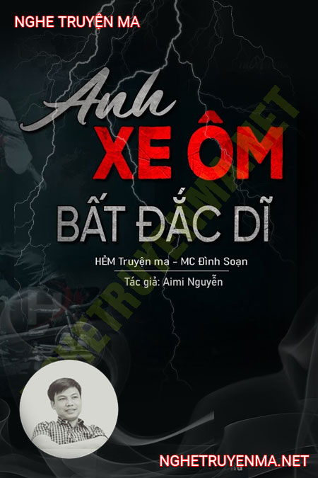 Anh Xe Ôm Bất Đắc Dĩ