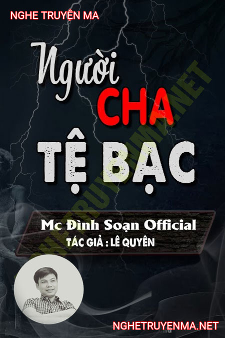 Người Cha Tệ Bạc