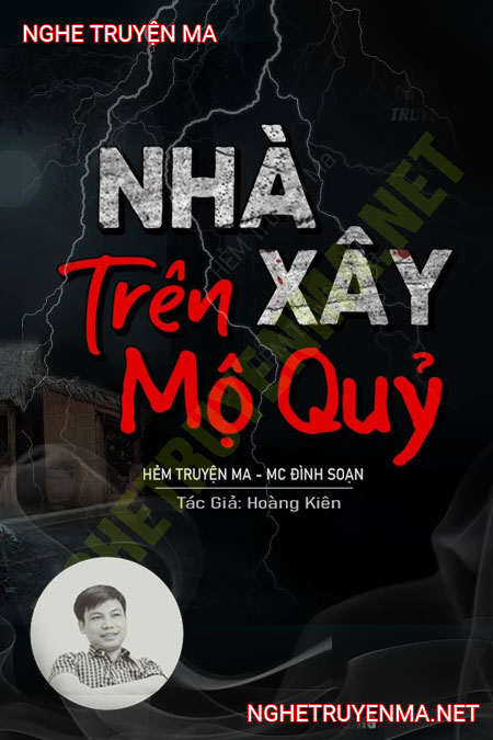 Xây Nhà Trên Mộ Quỷ