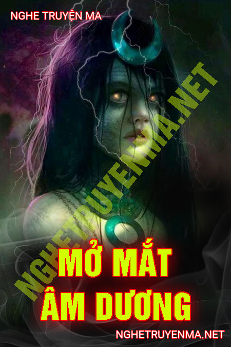 Mở Mắt Âm Dương