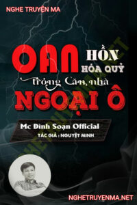 Oan Hồn Hóa Quỷ Trong Căn Nhà Ngoại Ô