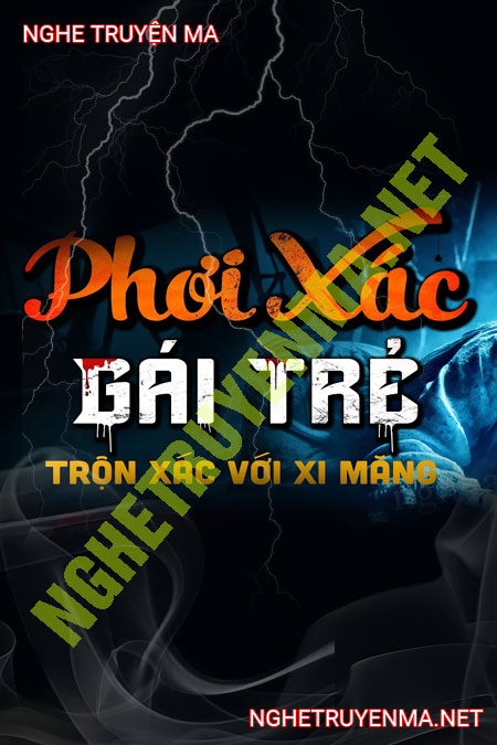 Phơi X.ác Gái Trẻ