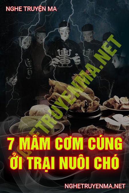 7 Mâm Cơm Cúng Ở Trại Nuôi Chó