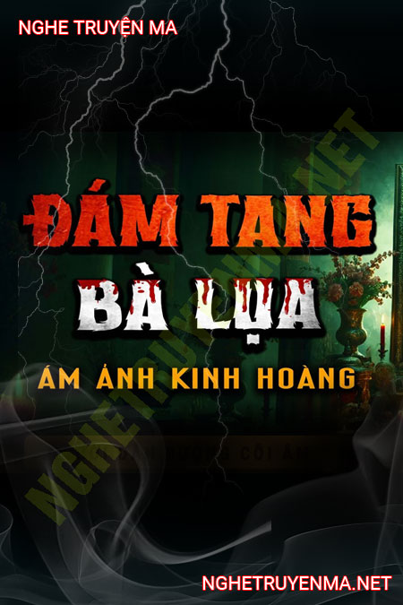 Đám Tang Bà Lụa