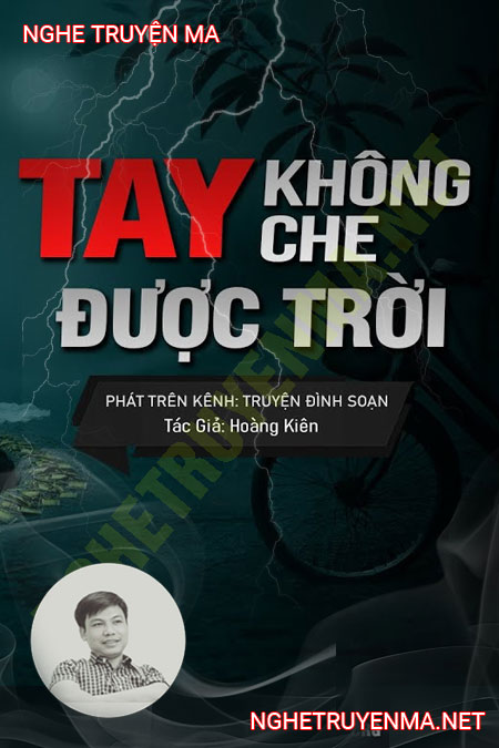 Tay Không Che Được Trời