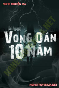 Vong Ám 10 Năm